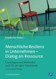 Menschliche Resilienz in Unternehmen - Dialog als Ressource Höher, Friederike 9783847423898