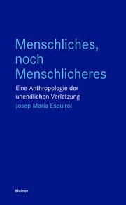 Menschliches, noch Menschlicheres Esquirol, Josep Maria 9783787344840