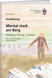 Mental stark am Berg Lalive, Maya 9783859024892