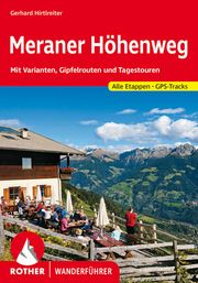 Meraner Höhenweg Hirtlreiter, Gerhard 9783763345649