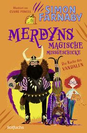 Merdyns magische Missgeschicke - Die Rache des Vandalen Farnaby, Simon 9783499007767