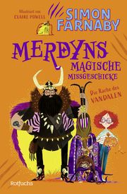 Merdyns magische Missgeschicke - Die Rache des Vandalen Farnaby, Simon 9783757101084