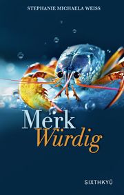 MerkWürdig Weiss, Stephanie Michaela 9783039750023