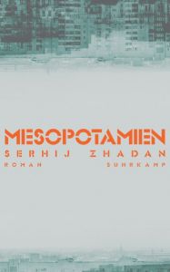 Mesopotamien Zhadan, Serhij 9783518467787