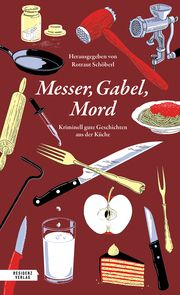 Messer, Gabel, Mord Beer, Alex/D, Eva/Dunne, Ellen u a 9783701717934