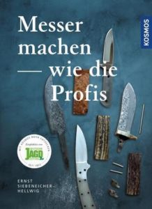 Messer machen wie die Profis Siebeneicher-Hellwig, Ernst 9783440149850