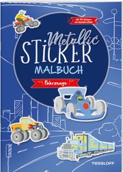 Metallic-Sticker Malbuch. Fahrzeuge Peter Braun 9783788644550