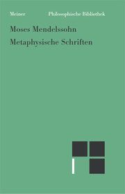 Metaphysische Schriften Mendelssohn, Moses 9783787318711