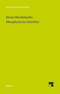 Metaphysische Schriften Mendelssohn, Moses 9783787326860