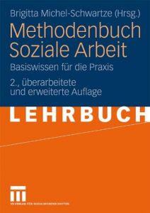 Methodenbuch Soziale Arbeit Brigitta Michel-Schwartze 9783531161631