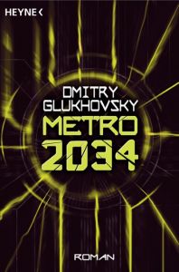 Metro 2034 Glukhovsky, Dmitry 9783453533011