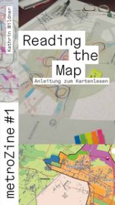 metroZines 1 Reading the Map Wildner, Kathrin 9783943253764