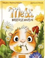 Metti Meerschwein Ottenschläger, Madlen 9783845843032