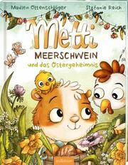 Metti Meerschwein und das Ostergeheimnis Ottenschläger, Madlen 9783845854663