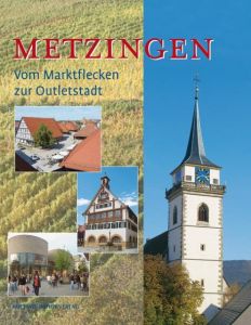 Metzingen Rolf Bidlingmaier/Stadt Metzingen 9783865689658