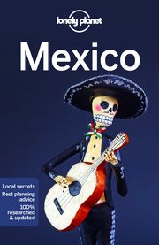 Mexico Country Guide Armstrong, Kate/Bartlett, Ray/Butler, Stuart et al 9781787017160