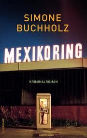 Mexikoring Buchholz, Simone 9783518470244