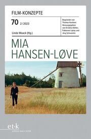 Mia Hansen-Løve Kristina Köhler/Fabienne Liptay/Jörg Schweinitz u a 9783967078077