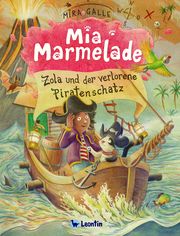Mia Marmelade - Zola und der verlorene Piratenschatz Galle, Mira 9783948409081