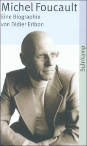 Michel Foucault Eribon, Didier 9783518395868