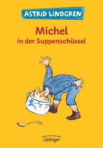 Michel in der Suppenschüssel Lindgren, Astrid 9783789109508
