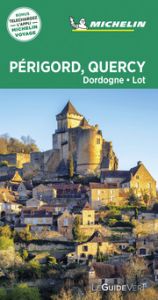 Michelin Le Guide Vert Périgord, Quercy  9782067244917