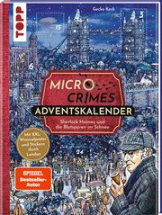 Micro Crimes Adventskalender - Sherlock Holmes und die Blutspuren im Schnee. Mit XXL-Wimmelposter und Stickern durch London Keck, Gecko/Weis, Christian 9783735851598