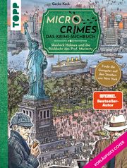 Micro Crimes. Das Krimi-Suchbuch. Sherlock Holmes und die Rückkehr des Prof. Moriarty. Finde die Gangster von New York im Gewimmel der Goldenen 20er! Keck, Gecko/Weis, Christian 9783735852410