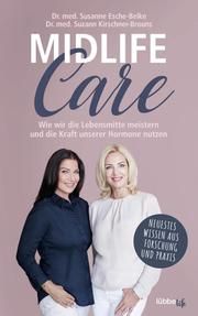 Midlife-Care Esche-Belke, Susanne (Dr. med.)/Kirschner-Brouns, Suzann (Dr. med.) 9783431070002