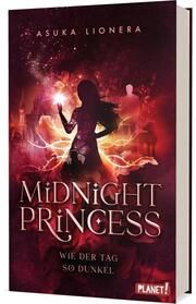 Midnight Princess - Wie der Tag so dunkel Lionera, Asuka 9783522507752