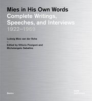 Mies in His Own Words Mies van der Rohe, Ludwig 9783869223070