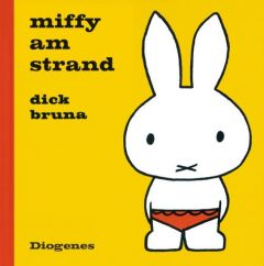 Miffy am Strand Bruna, Dick 9783257011968