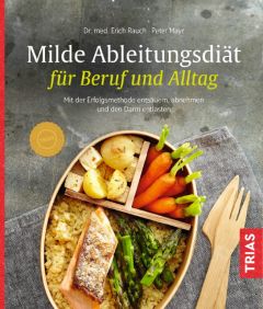 Milde Ableitungsdiät für Beruf & Alltag Rauch, Erich/Mayr, Peter 9783432100159