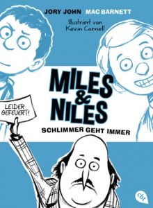 Miles & Niles - Schlimmer geht immer John, Jory/Barnett, Mac 9783570164426