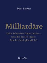 Milliardäre Schütz, Dirk 9783038753476