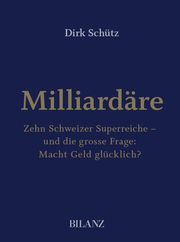 Milliardäre Schütz, Dirk 9783038754497