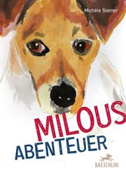 Milous Abenteuer Steiner, Michele 9783855464012