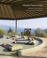 Mindful Places to Stay gestalten/Masha Erman/Robert Klanten 9783967041460