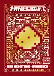 Minecraft - Das Redstone-Handbuch Minecraft/Mojang 9783505150562