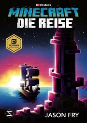 Minecraft - Die Reise Fry, Jason 9783505144110
