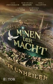 Minen der Macht Hennen, Bernhard/Valentin, Mira/Feuerbach, Sam u a 9783596708567