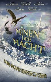 Minen der Macht Hennen, Bernhard/Valentin, Mira/Feuerbach, Sam u a 9783596708574