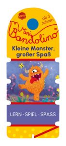 Mini Bandolino - Kleine Monster, großer Spaß Müller, Bärbel 9783401719405