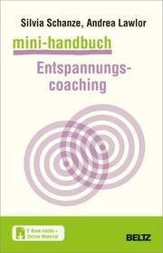 Mini-Handbuch Entspannungscoaching Schanze, Silvia/Lawlor, Andrea 9783407368416