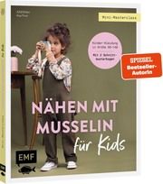 Mini-Masterclass - Nähen mit Musselin für Kids JULESNaht/Fürer, Anja 9783745920642