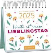 Mini-Wochenkalender Heute ist mein Lieblingstag 2025  4014489133131