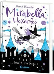 Mirabella Hexenfee bricht die Regeln (Band 2) Muncaster, Harriet 9783743213685