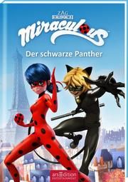 Miraculous - Der schwarze Panther (Miraculous 10) Barbara Neeb/Katharina Schmidt 9783845839707