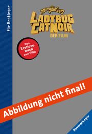 Miraculous: Ladybug und Cat Noir - Der Film Scheller, Anne 9783473496976