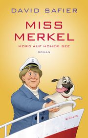 Miss Merkel: Mord auf hoher See Safier, David 9783463000312